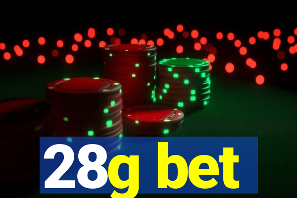 28g bet